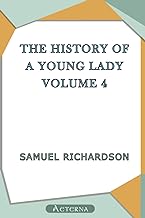 Clarissa Harlowe; or the history of a young lady — Volume 4