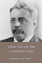 How to Live on 24 Hours a Day