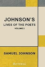 Johnson's Lives of the Poets — Volume 2