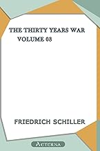 The Thirty Years War — Volume 03