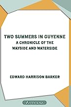 Two Summers in Guyenne