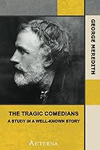 Tragic Comedians, the — Complete