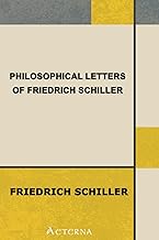Philosophical Letters of Frederich Schiller