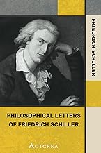 Philosophical Letters of Frederich Schiller