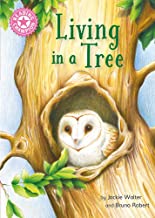 Living in a Tree: Independent Reading Non-Fiction Pink 1a