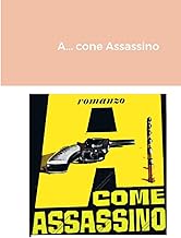 A... come Assassino