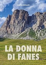 LA DONNA DI FANES