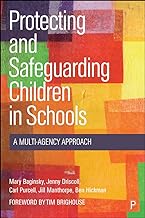 Protecting and Safeguarding Children in Schools: A Multi-Agency Approach