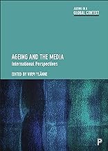 Ageing and the Media: International Perspectives