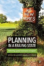 Planning in a Failing State: Reforming Spatial Governance in England