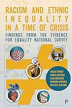 Ethnic Inequalities in a Time of Crisis: Findings from the Evidence for Equality National Survey