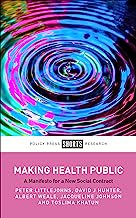 Making Health Public: A Manifesto for a New Social Contract