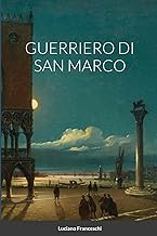 GUERRIERO DI SAN MARCO