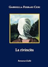 La rivincita: romanzo giallo