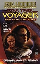 Her Klingon Soul: Star Trek Voyager: Day of Honor #3: Star Trek Voyager: Day Of Honor #3