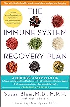 The Immune System Recovery Plan: A Doctor's 4-step Plan To: Achieve Optimal Health and Feel Your Best, Strengthen Your Immune System, Treat Autoimmune Disease, and See Immediate Results