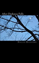 After Darkness Falls: Volume 1