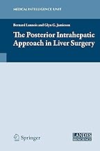 The Posterior Intrahepatic Approach in Liver Surgery