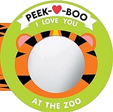 Peek-a-boo, I Love You! at the Zoo