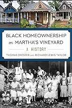 Black Homeownership on Martha's Vineyard: A History