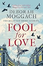 Fool for Love: The Selected Short Stories