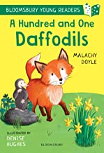 A Hundred and One Daffodils: A Bloomsbury Young Reader: Lime Book Band