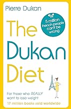 The Dukan Diet: The Revised and Updated Edition for 2019