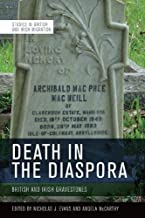 Death in the Diaspora: British and Irish Gravestones