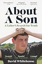 About A Son: A Murder and A Father’s Search for Truth