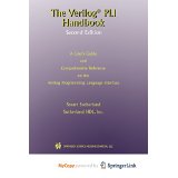 [The Verilog PLI Handbook: A User's Guide and Comprehensive Reference on the Verilog Programming Language Interface...