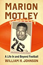 Marion Motley: A Life in and Beyond Football