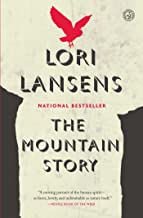 The Mountain Story: A Novel