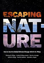 Escaping Nature: How to Survive Global Climate Change