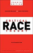 Critical Race Theory: An Introduction