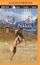 Pukka's Promise: The Quest for Longer-Lived Dogs