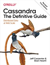 Cassandra - the Definitive Guide: Distributed Data at Web Scale