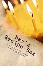 Bay's Recipe Box: Good Mid-Century Home Cooking from South Alabama