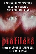 Profilers: Leading Investigators Take You Inside the Criminal Mind