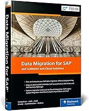 Data Migration for SAP: SAP S/4HANA and Cloud Solutions