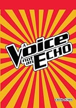 A Voice Not An Echo: Volume 1