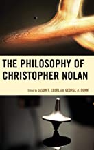 The Philosophy of Christopher Nolan