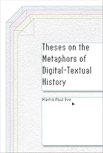 Theses on the Metaphors of Digital-textual History