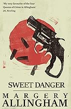 Sweet Danger