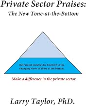Private Sector Praises: The New Tone-at-the-Bottom