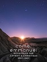 Come, Emmanuel: Devotions for Advent 2023-2024
