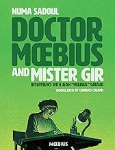 Moebius Library: Doctor Moebius and Mister Gir