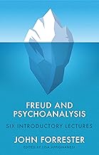 Freud and Psychoanalysis: Six Introductory Lectures