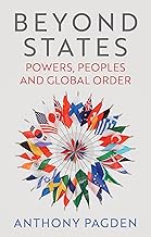 Beyond States: Powers, Peoples and Global Order