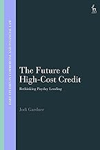 The Future of High-Cost Credit: Rethinking Payday Lending