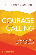 Courage and Calling: Embracing Your God-given Potential